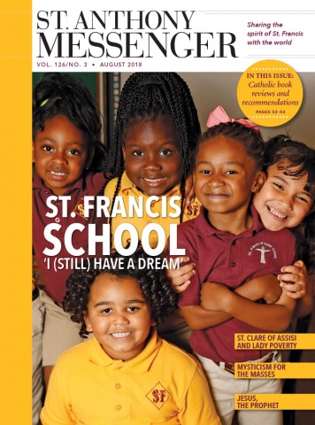 August 2018 St. Anthony Messenger